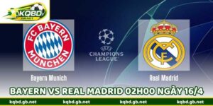 Nhận Định Kèo Bóng Bayern Vs Real Madrid 02h00 Ngày 16/4