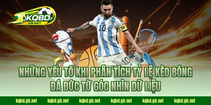 Những yếu tố khi phân tích tỷ lệ kèo bóng đá Đức từ góc nhìn dữ liệu