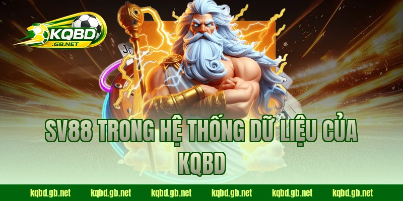 SV88 trong hệ thống dữ liệu của KQBD