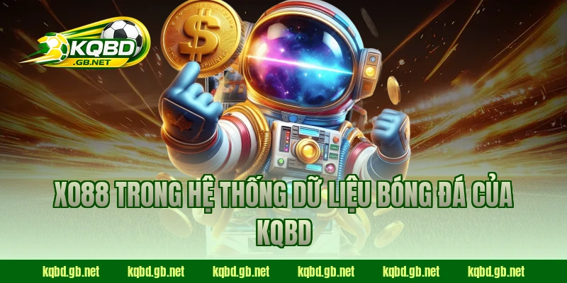 XO88 trong hệ thống dữ liệu bóng đá của KQBD